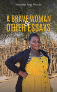A Brave Woman & Other Essays