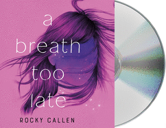 A Breath Too Late