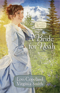 A Bride for Noah: Volume 1