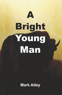 A Bright Young Man