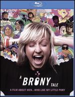 A Brony Tale [Blu-ray]
