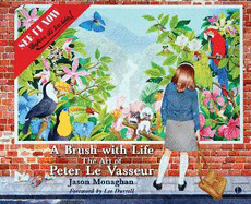 A Brush with Life: The Art of Peter Le Vasseur