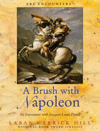 A Brush with Napoleon: An Encounter with Jacques-Louis David