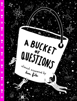 A Bucket of Questions - 