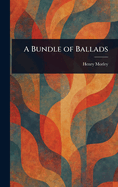 A Bundle of Ballads