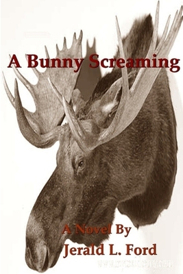 A Bunny Screaming - Ford, Jerry