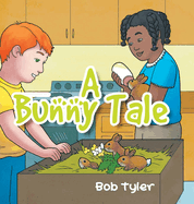 A Bunny Tale