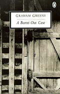 A Burnt-Out Case