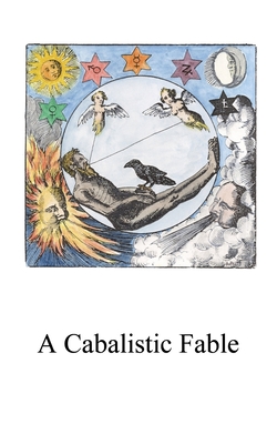 A Cabalistic Fable - McLean, Adam (Translated by), and Monte Hermetis, Johannes de