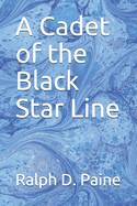 A Cadet of the Black Star Line