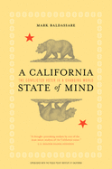 A California State of Mind: The Conflicted Voter in a Changing World