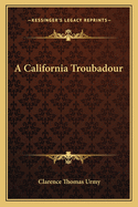 A California Troubadour