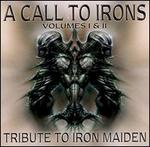 A Call to Irons: A Tribute to Iron Maiden, Vol. 1-2