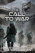 A Call to War: A Military Sci-Fi Series