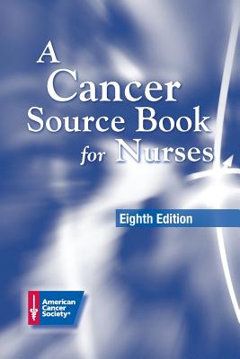 A Cancer Source Book for Nurses - Varricchio, Claudette G (Editor), and Ades, Terri B (Editor), and Hinds, Pamela S (Editor)