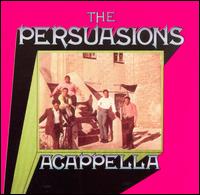 A Cappella - The Persuasions