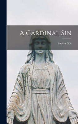 A Cardinal Sin - Sue, Eugne