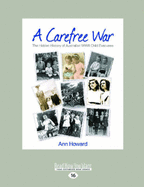 A Carefree War: The Hidden History of Australian WWII Child Evacuees