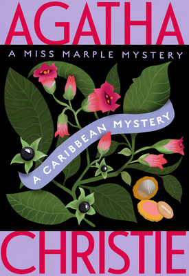 A Caribbean Mystery: A Miss Marple Mystery - Christie, Agatha
