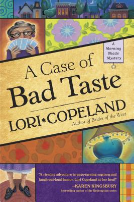 A Case of Bad Taste - Copeland, Lori