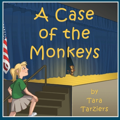 A Case of the Monkeys - Boles, Jean (Editor), and Tarziers, Tara