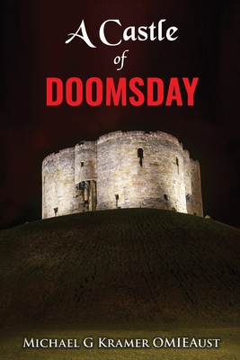 A Castle of Doomsday - Kramer Omieau, Michael G