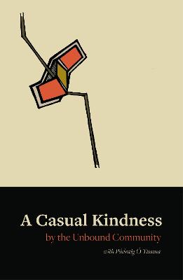 A Casual Kindness 2022: Poems by the Unbound Community - O Tuama, Padraig, and Robinson, Roger (Foreword by)