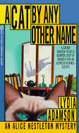 A Cat by Any Other Name - Adamson, Lydia