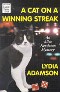 A Cat on a Winning Streak
