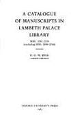 A Catalogue of Manuscripts in Lambeth Palace Library: MSS.2341-3119 (Excluding MSS.2690-2750)