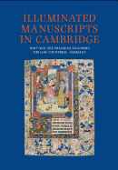 A Catalogue of Western Book Illumination in the Fitzwilliam Museum and the Cambridge Colleges. Part Three: France: C. 1000-C. 1250