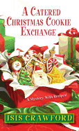 A Catered Christmas Cookie Exchange