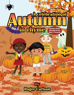 A Celebration of Autumn in Rhyme