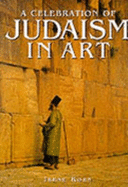 A Celebration of Judaism in Art - Korn, Irene