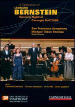 A Celebration of Leonard Bernstein: Opening Night at Carnegie Hall 2008