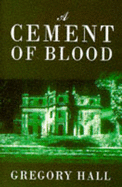 A Cement of Blood