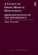A Census of Greek Medical Manuscripts: From Byzantium to the Renaissance
