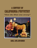 A Century of California Puppetry