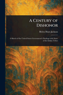 A Century of Dishonor