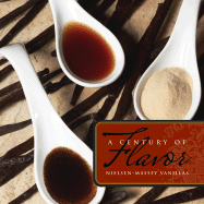 A Century of Flavor: Nielsen-Massey Vanillas