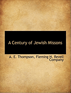 A Century of Jewish Missons