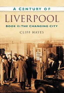 A Century of Liverpool Book 2