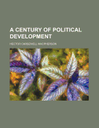 A Century of Political Development