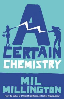 A Certain Chemistry - Millington, Mil