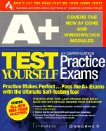 A+ Certification Test Yourself Practice Exams - Syngress Media, Inc