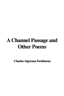 A Channel Passage and Other Poems