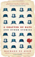 A Chapter of Hats: Selected Stories