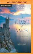 A Charge of Valor