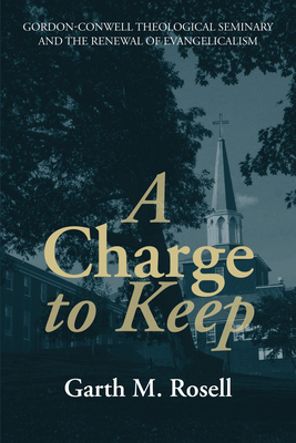 A Charge to Keep - Rosell, Garth M