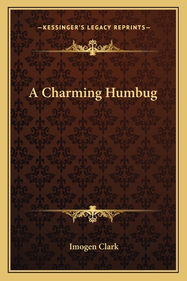 A Charming Humbug - Clark, Imogen